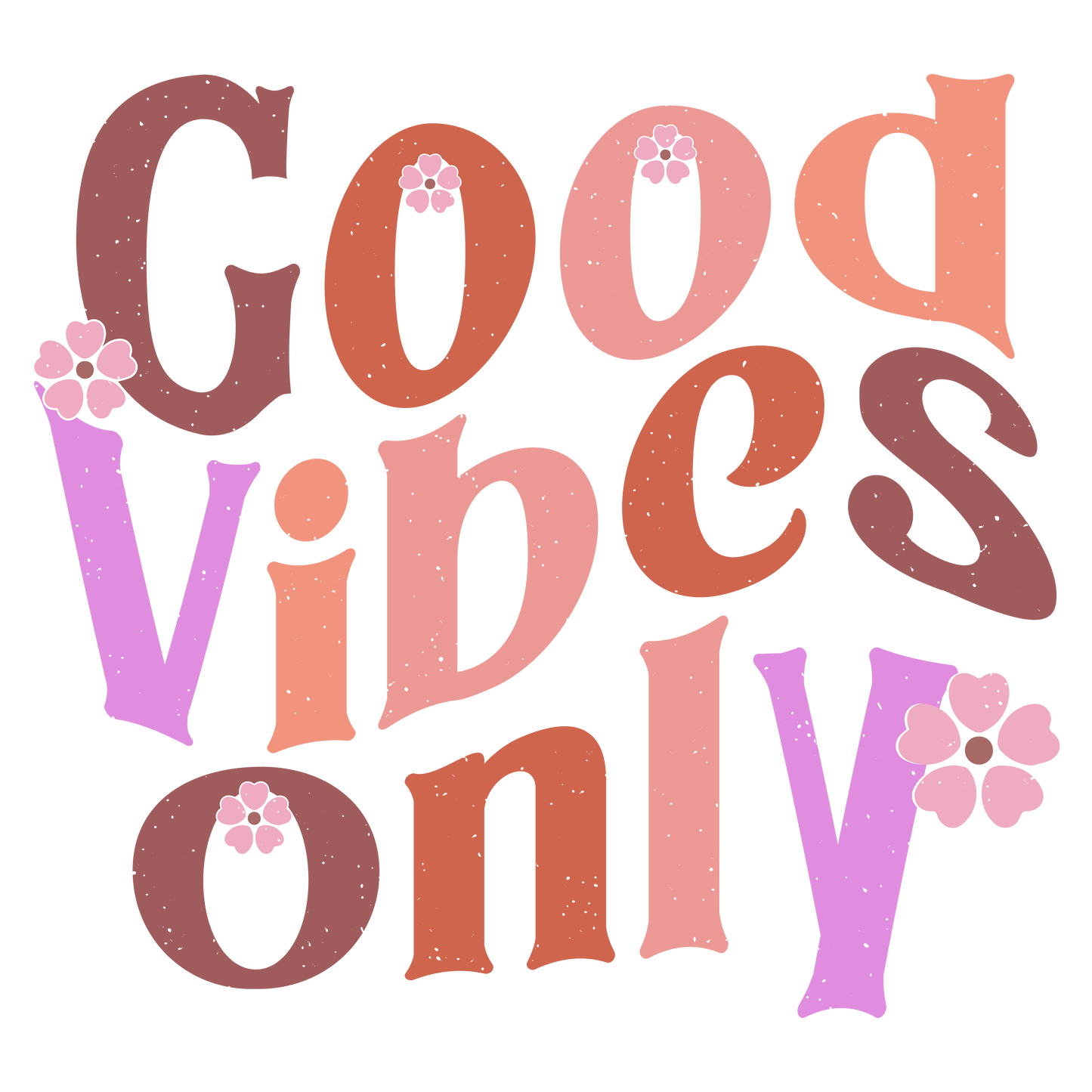 DTF Prints - Good Vibes Only